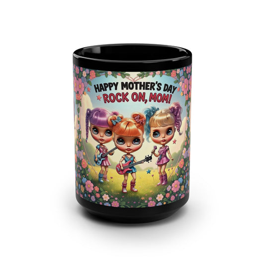 Happy Mother's Day Rock On Mug - 15oz Black Coffee Cup for Moms